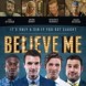 Believe Me