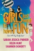 North Shore Girls Just Want To Have Fun 